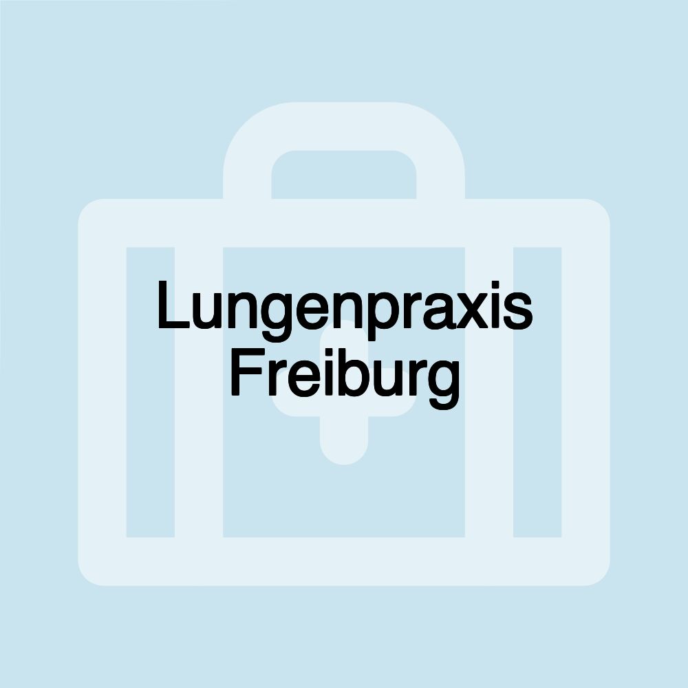 Lungenpraxis Freiburg