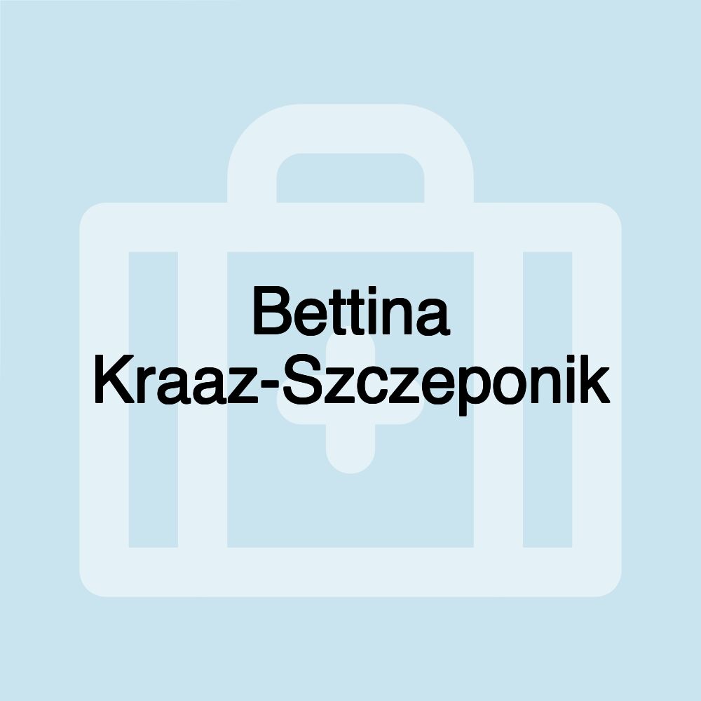 Bettina Kraaz-Szczeponik