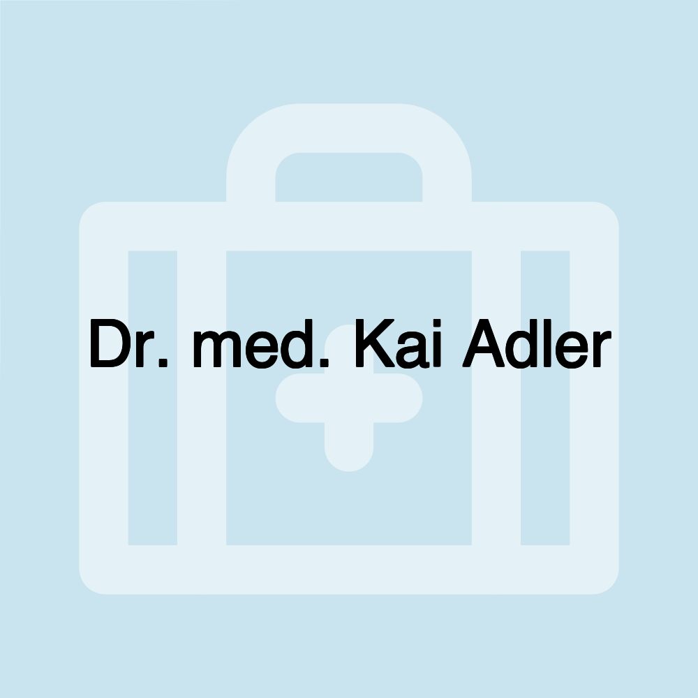 Dr. med. Kai Adler