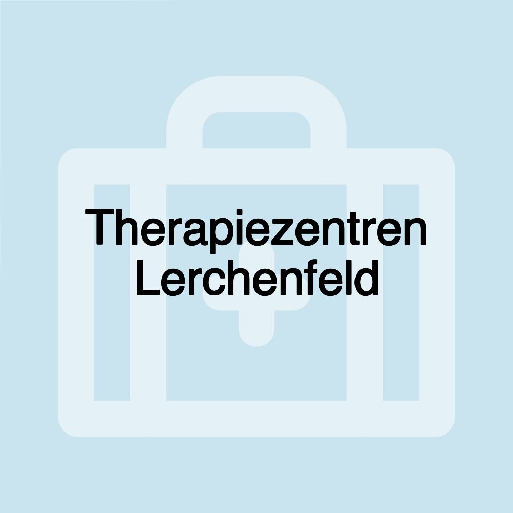 Therapiezentren Lerchenfeld