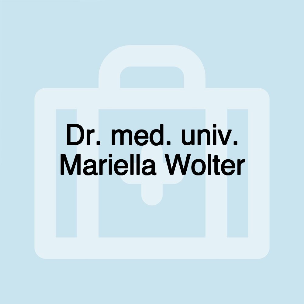 Dr. med. univ. Mariella Wolter