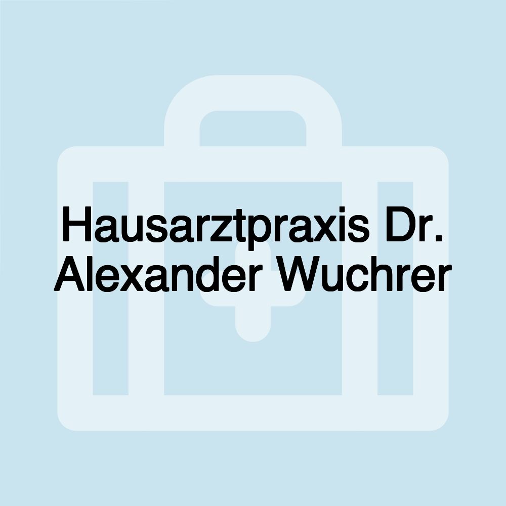 Hausarztpraxis Dr. Alexander Wuchrer