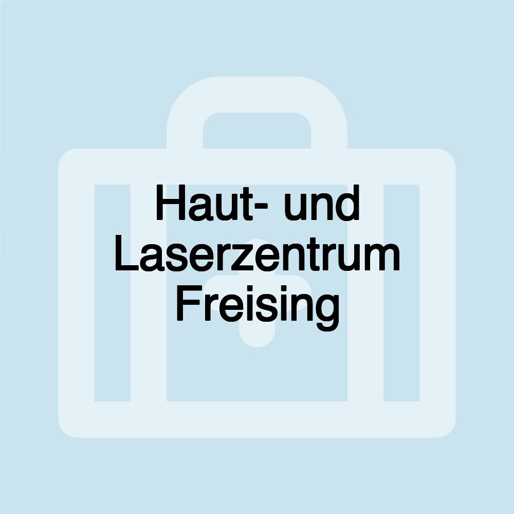 Haut- und Laserzentrum Freising