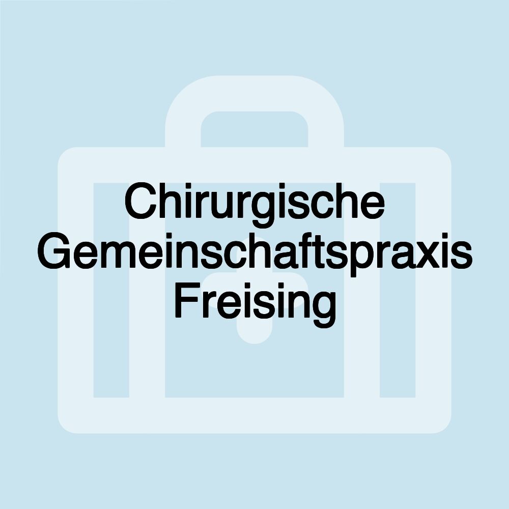 Chirurgische Gemeinschaftspraxis Freising