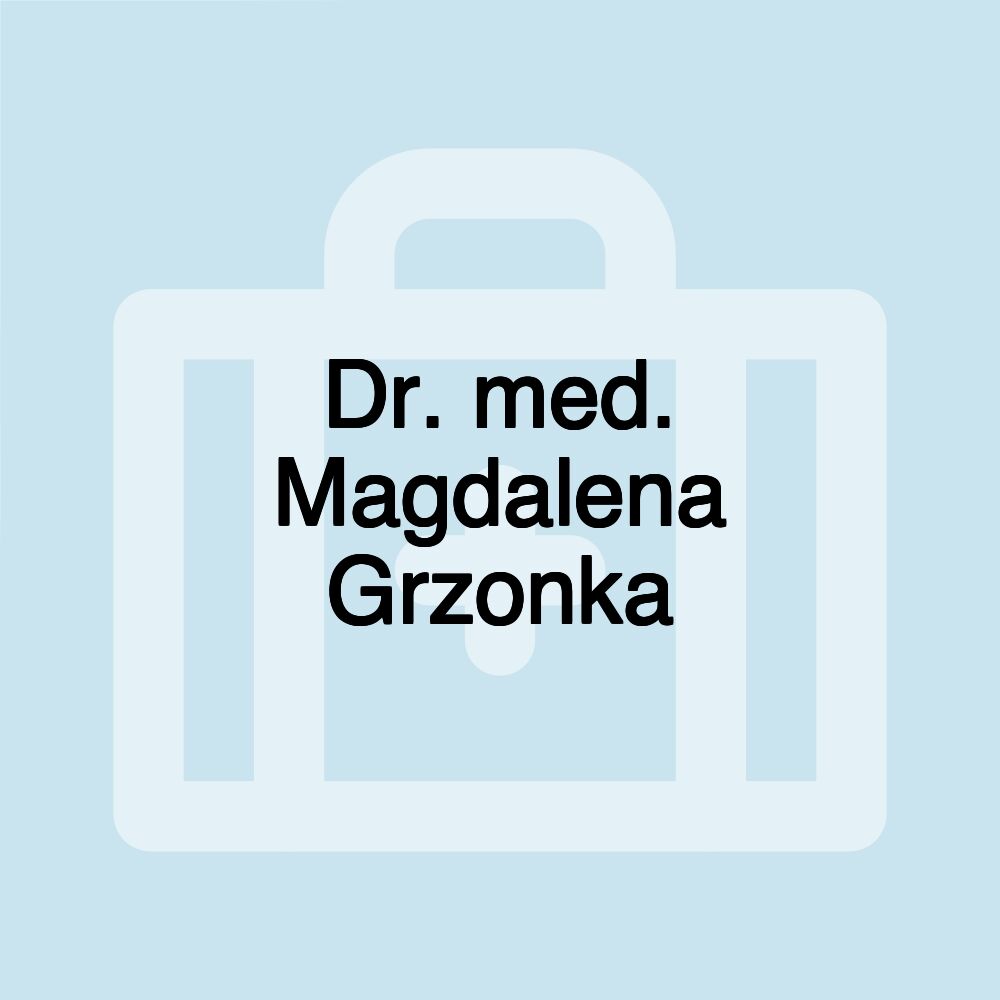 Dr. med. Magdalena Grzonka