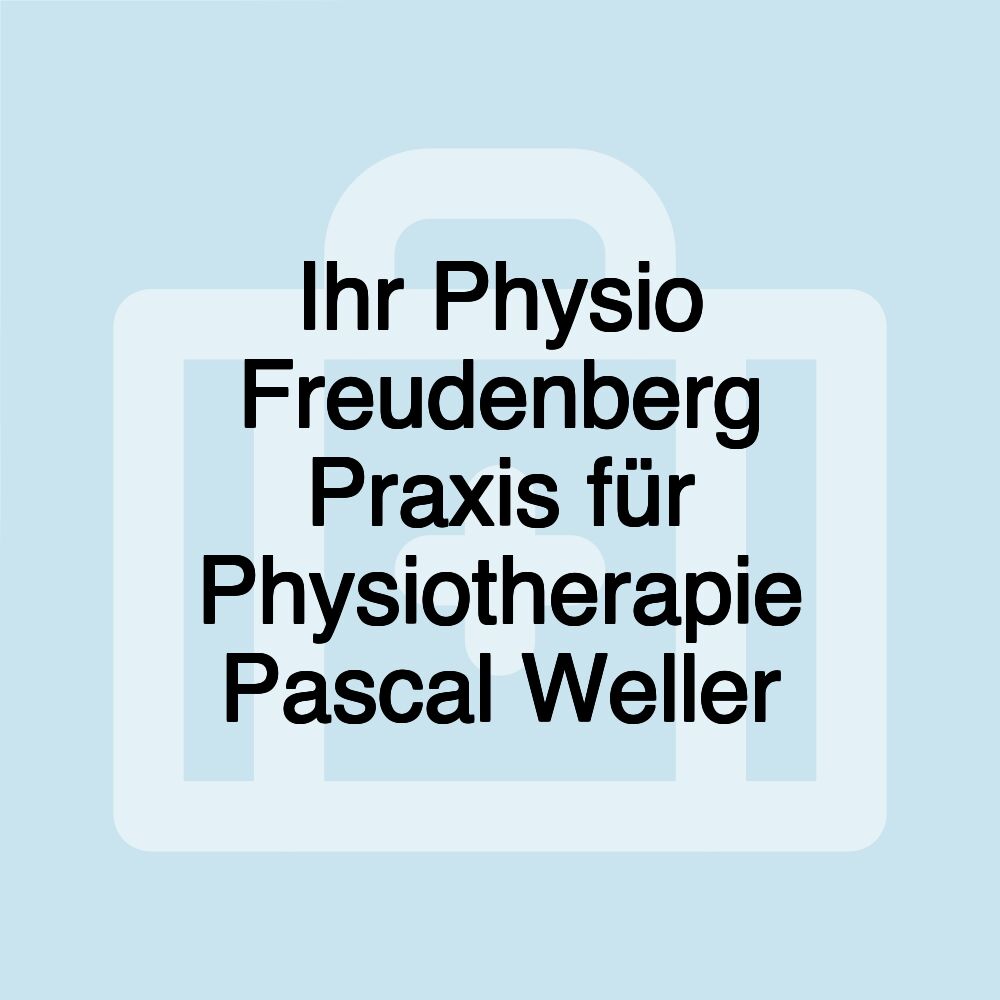 Ihr Physio Freudenberg Praxis für Physiotherapie Pascal Weller