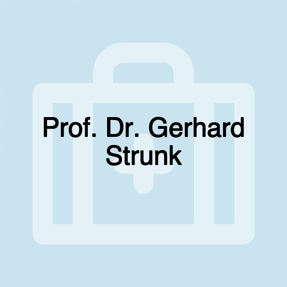 Prof. Dr. Gerhard Strunk