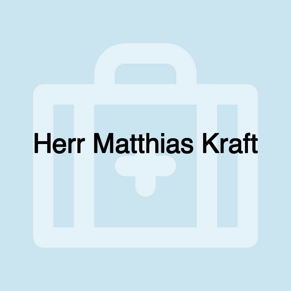 Herr Matthias Kraft