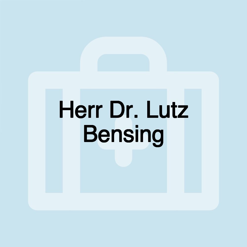 Herr Dr. Lutz Bensing