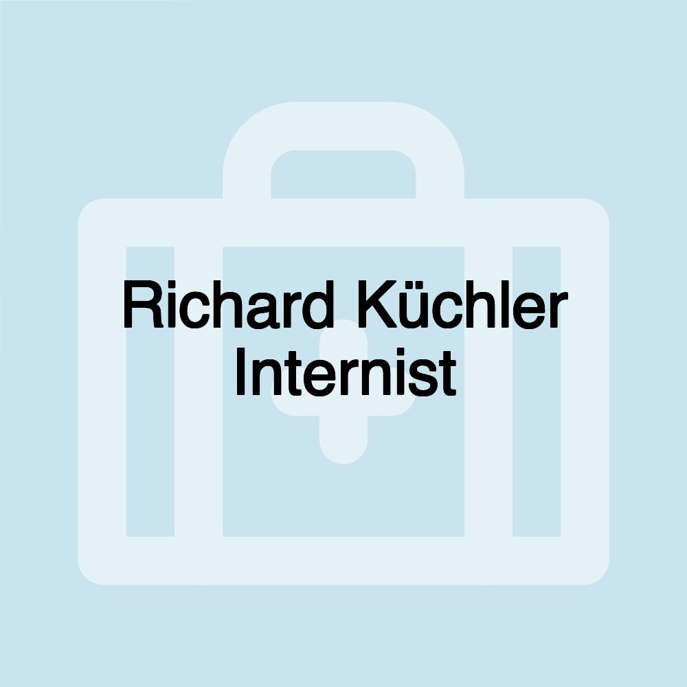 Richard Küchler Internist