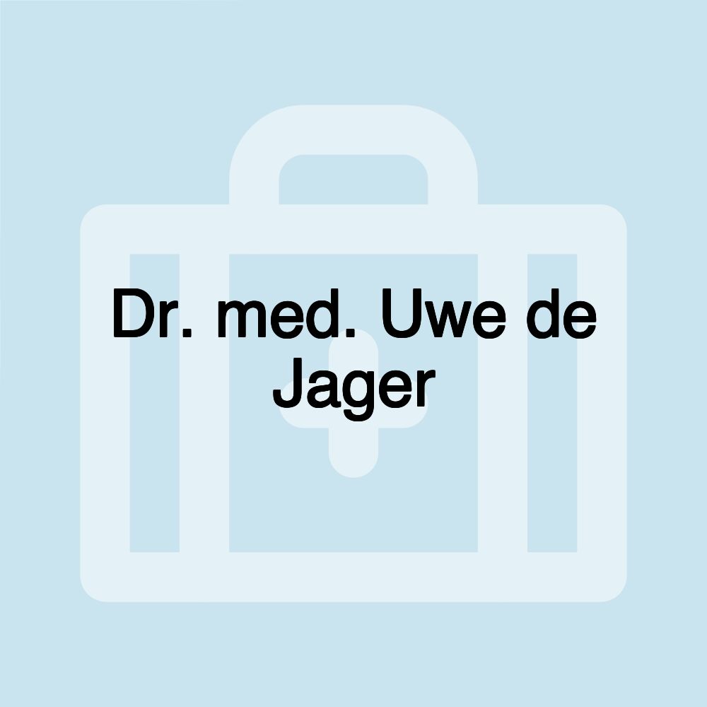 Dr. med. Uwe de Jager