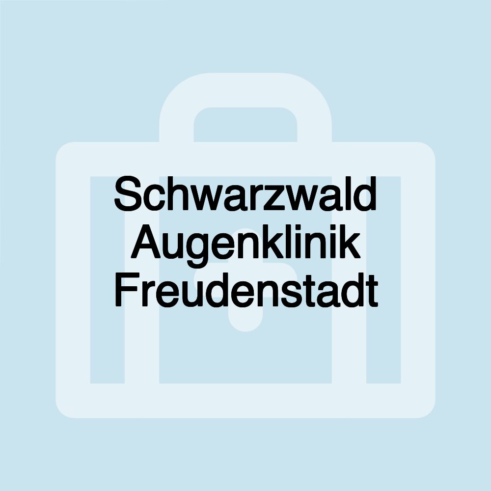 Schwarzwald Augenklinik Freudenstadt