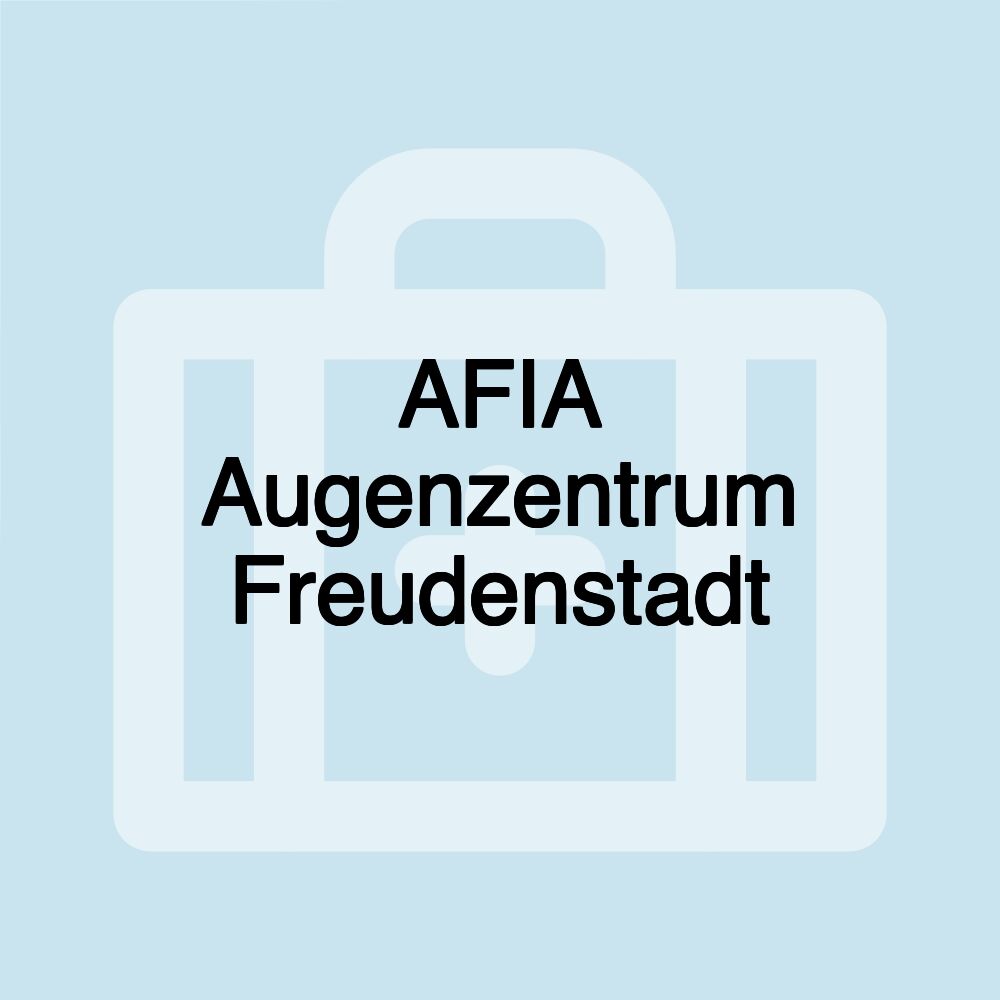 AFIA Augenzentrum Freudenstadt