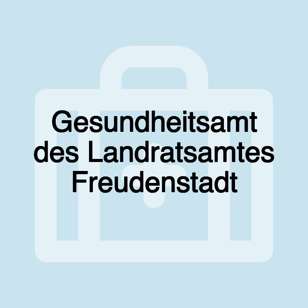 Gesundheitsamt des Landratsamtes Freudenstadt