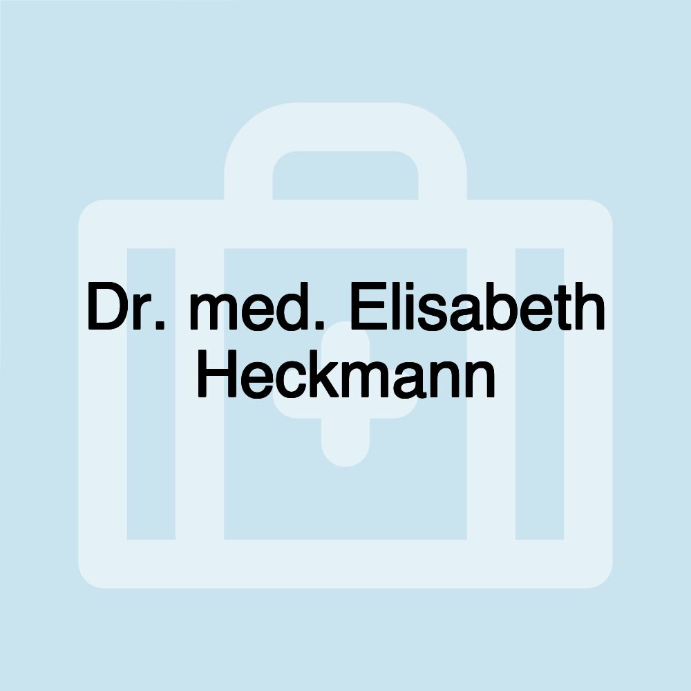 Dr. med. Elisabeth Heckmann