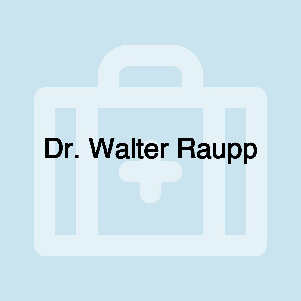 Dr. Walter Raupp