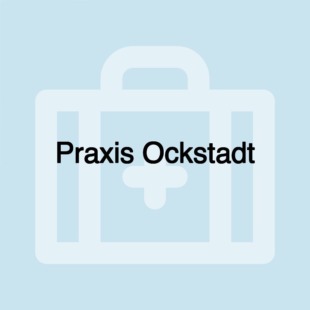 Praxis Ockstadt