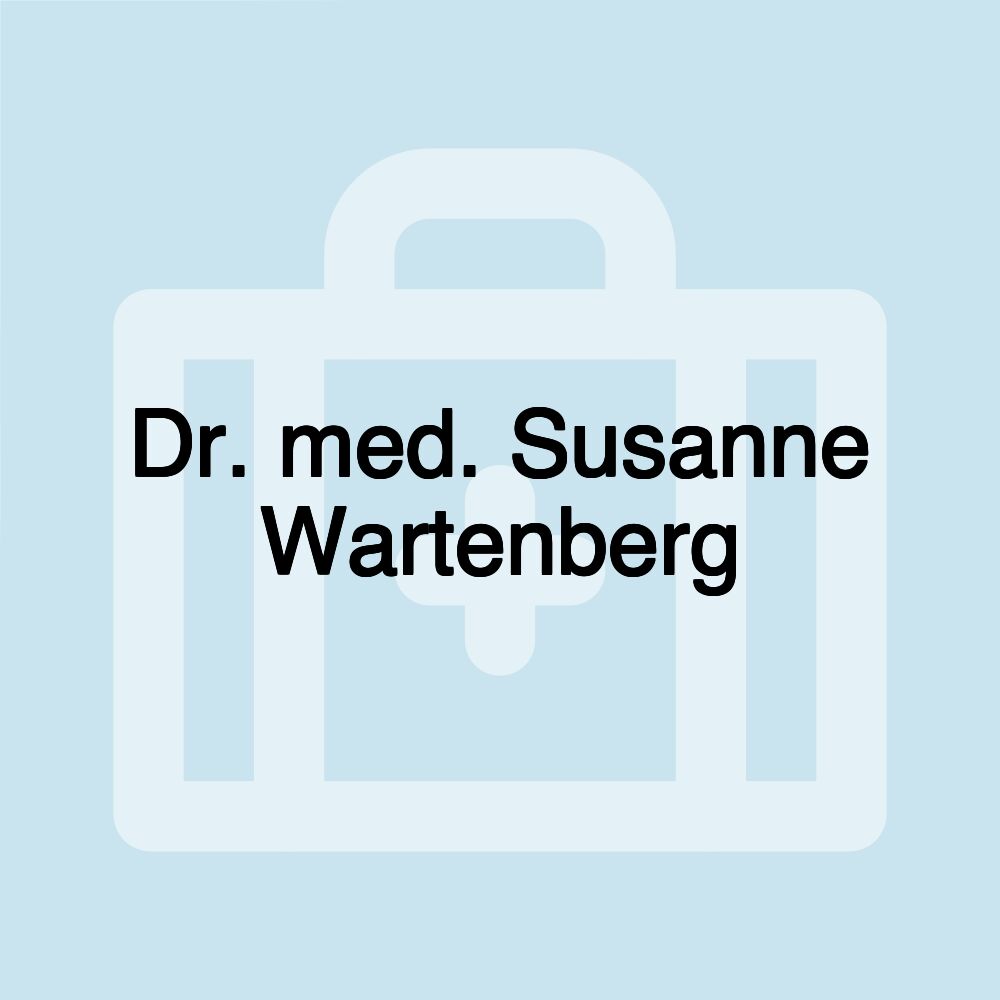 Dr. med. Susanne Wartenberg