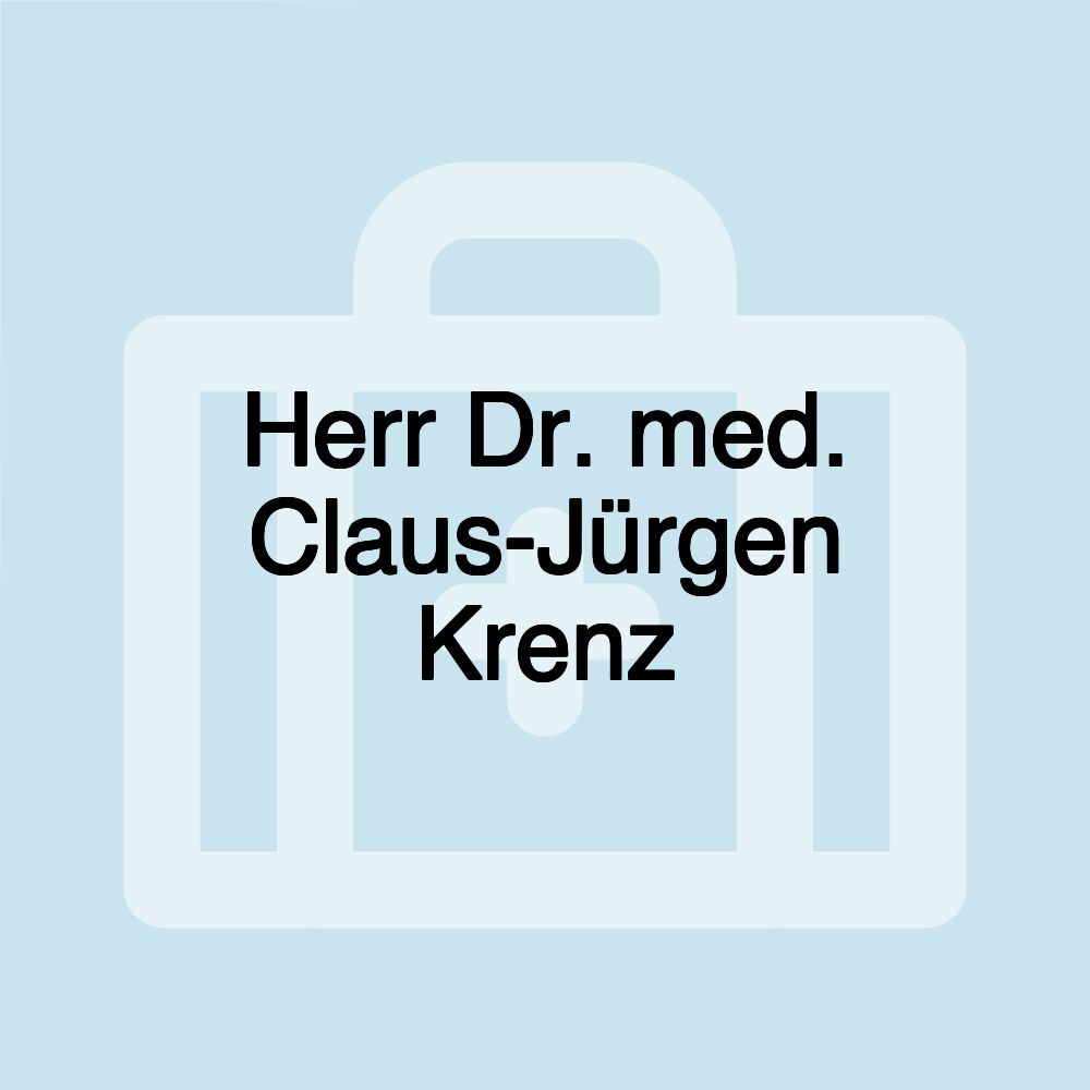 Herr Dr. med. Claus-Jürgen Krenz