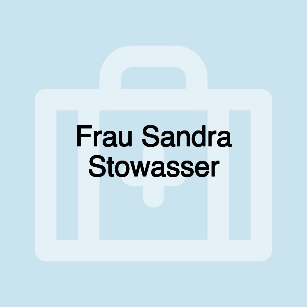 Frau Sandra Stowasser