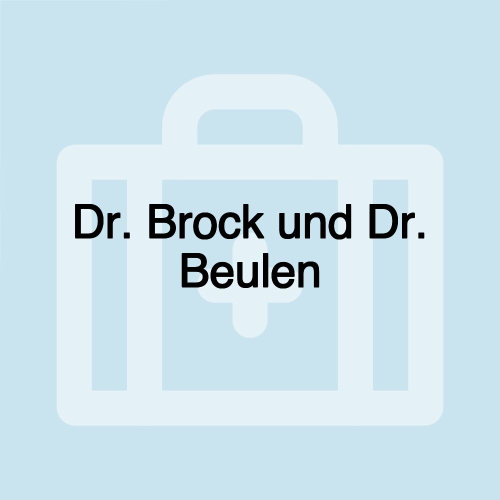 Dr. Brock und Dr. Beulen