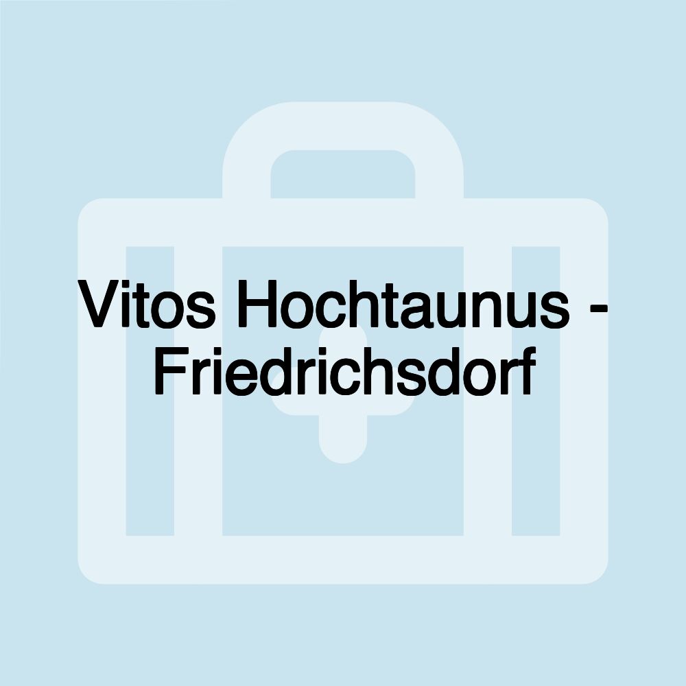 Vitos Hochtaunus - Friedrichsdorf