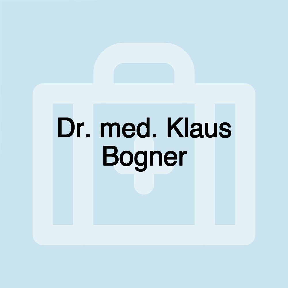 Dr. med. Klaus Bogner