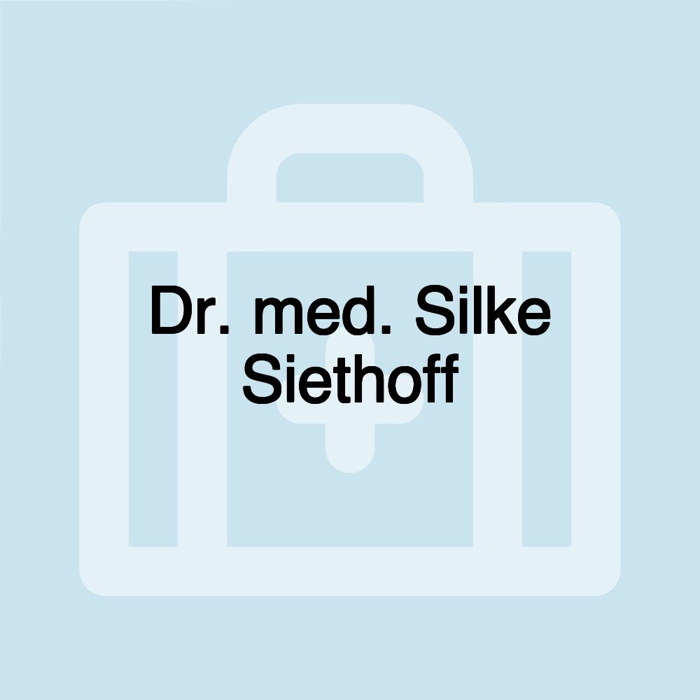 Dr. med. Silke Siethoff