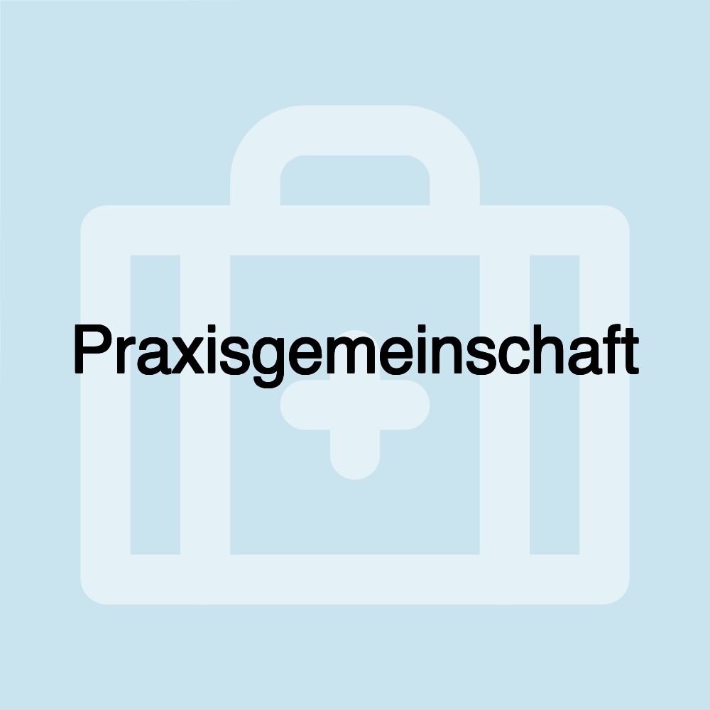 Praxisgemeinschaft