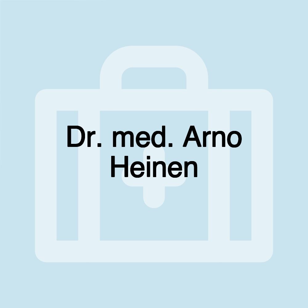 Dr. med. Arno Heinen