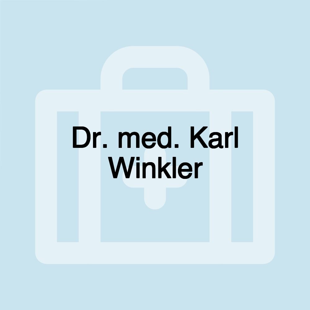 Dr. med. Karl Winkler