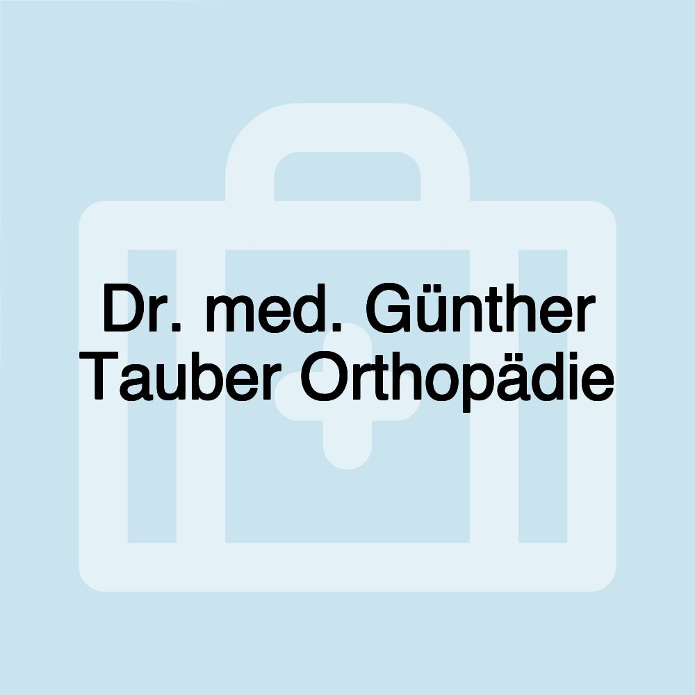 Dr. med. Günther Tauber Orthopädie