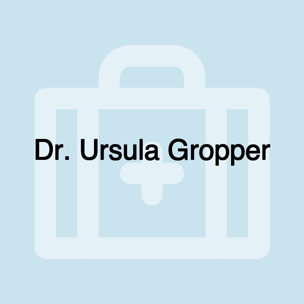 Dr. Ursula Gropper