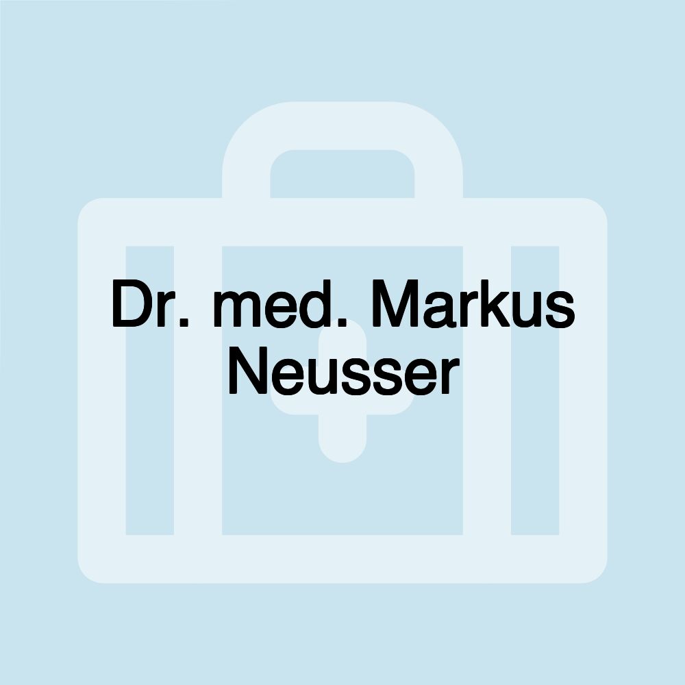 Dr. med. Markus Neusser