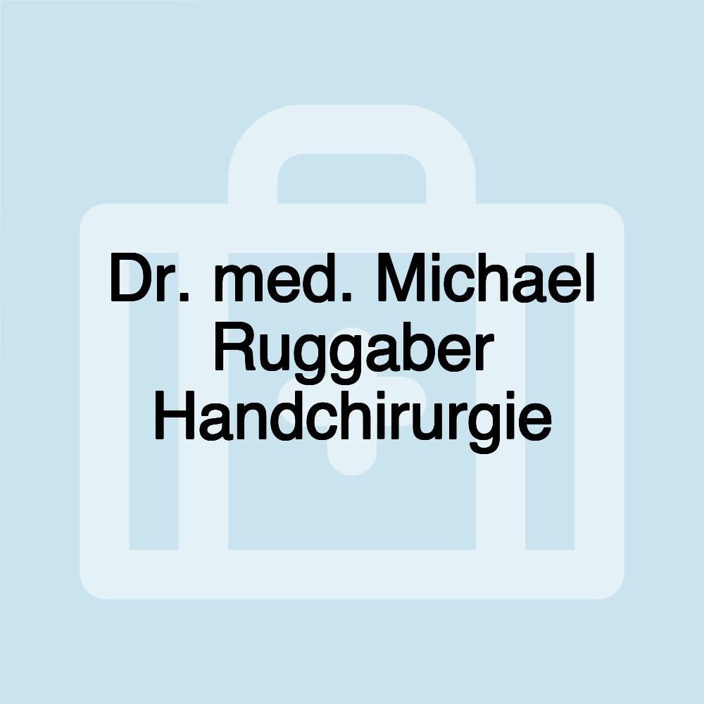 Dr. med. Michael Ruggaber Handchirurgie