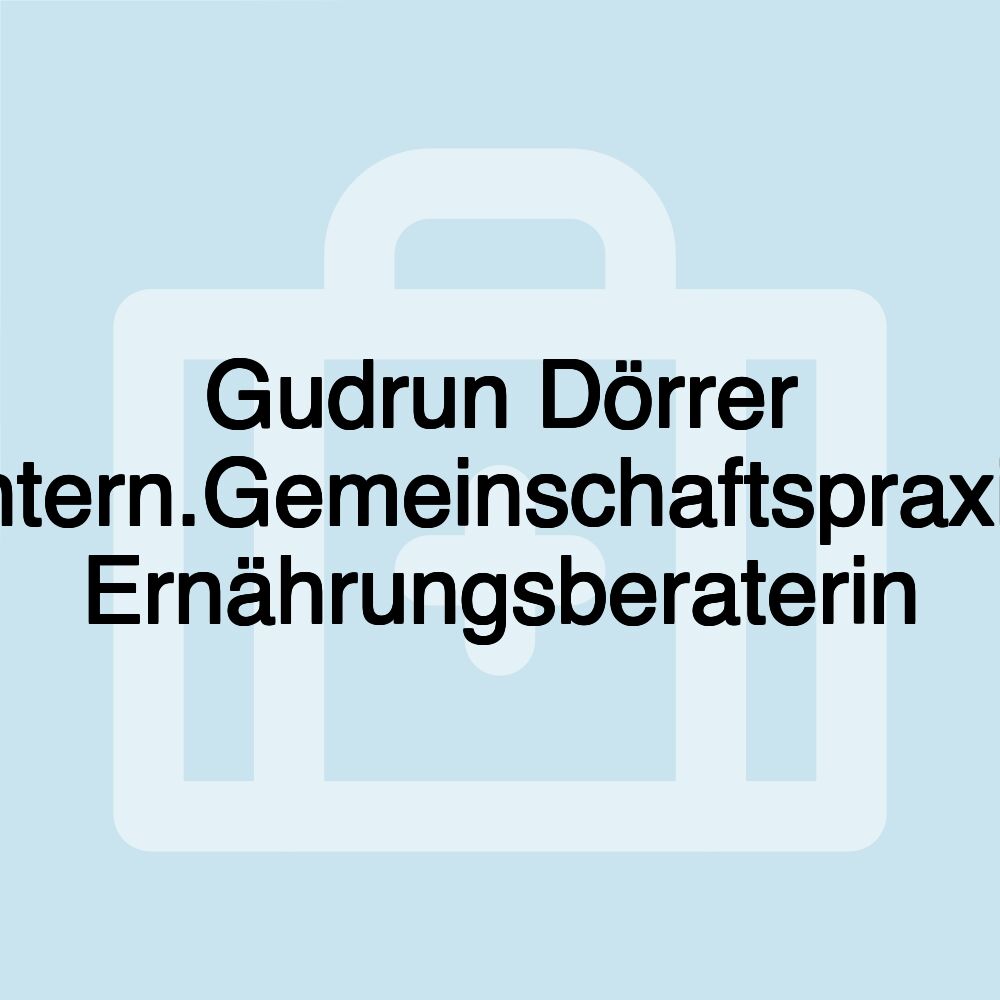 Gudrun Dörrer Intern.Gemeinschaftspraxis Ernährungsberaterin