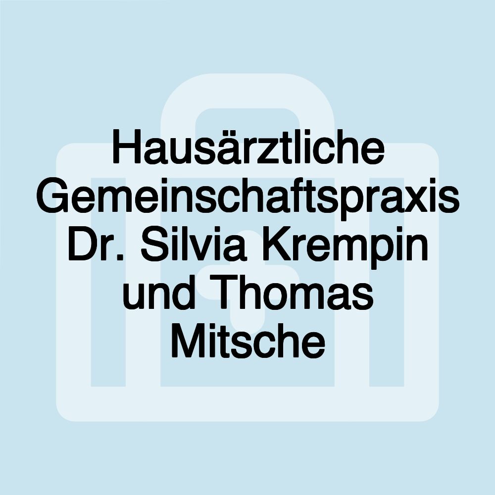 Hausärztliche Gemeinschaftspraxis Dr. Silvia Krempin und Thomas Mitsche