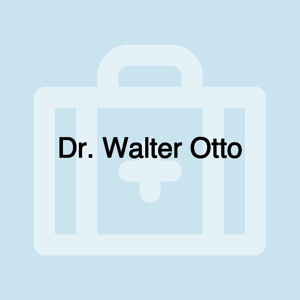 Dr. Walter Otto