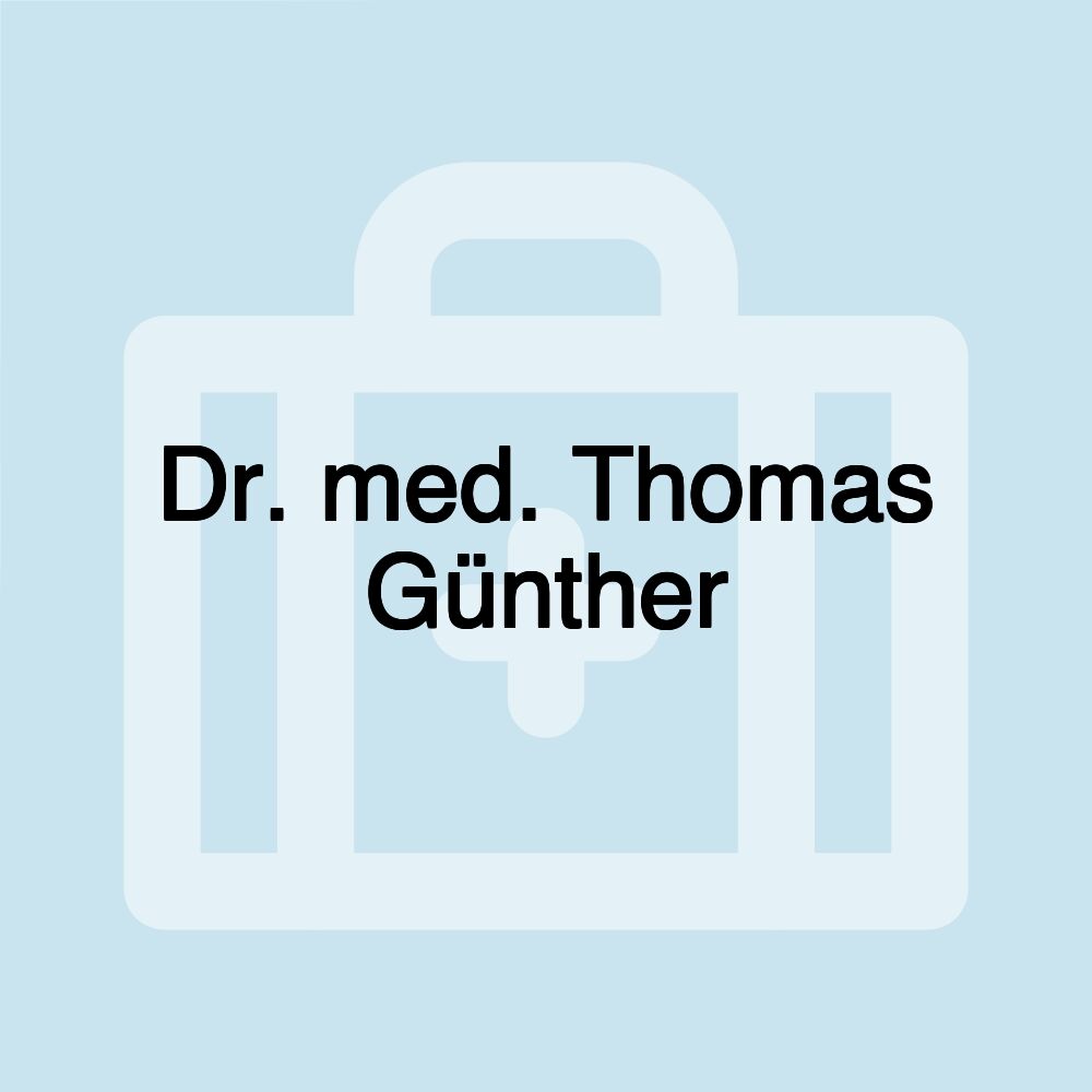 Dr. med. Thomas Günther