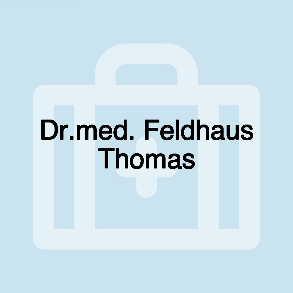 Dr.med. Feldhaus Thomas