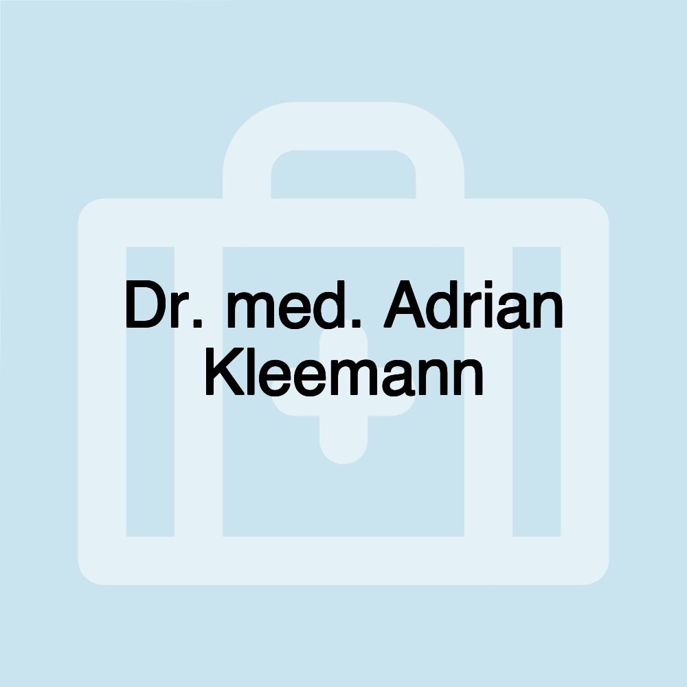 Dr. med. Adrian Kleemann