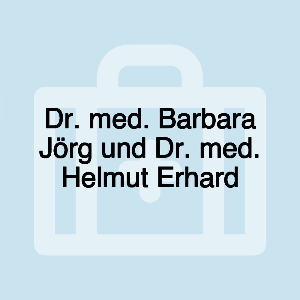 Dr. med. Barbara Jörg und Dr. med. Helmut Erhard