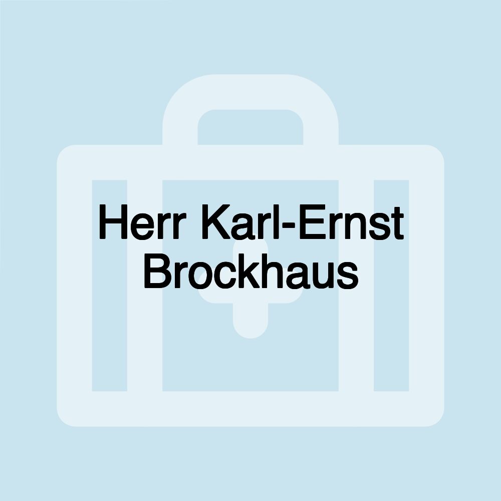 Herr Karl-Ernst Brockhaus