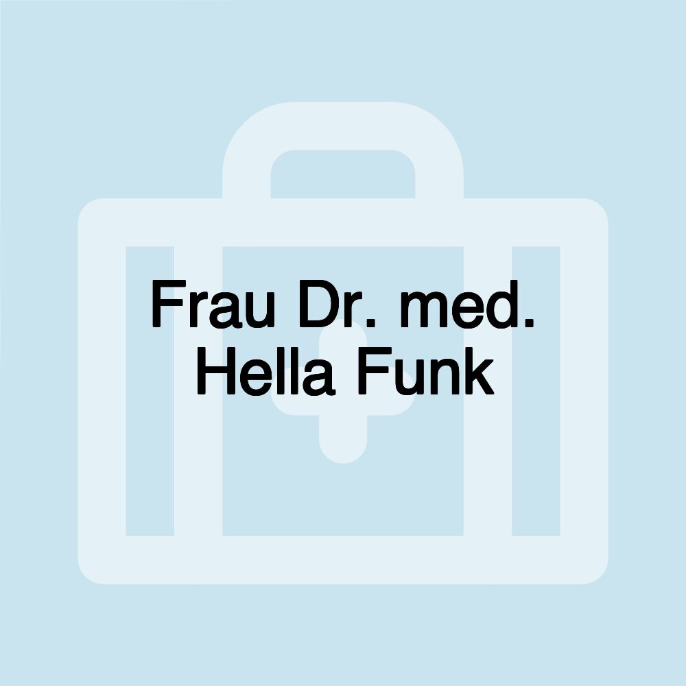 Frau Dr. med. Hella Funk