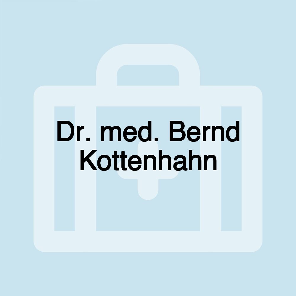 Dr. med. Bernd Kottenhahn