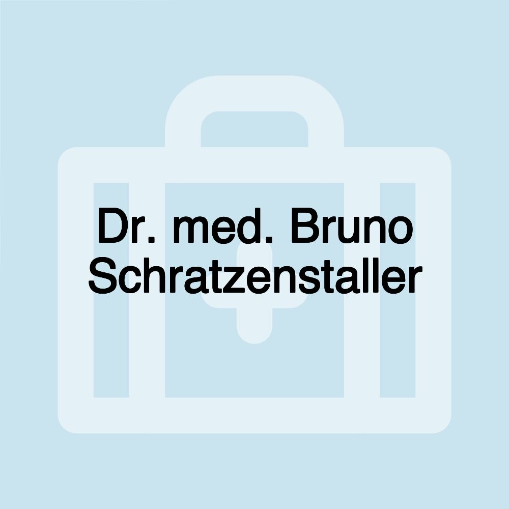 Dr. med. Bruno Schratzenstaller