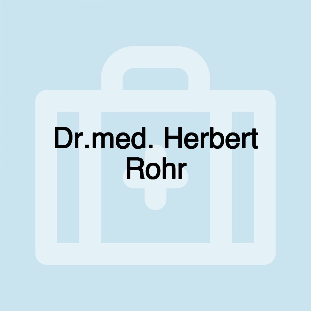 Dr.med. Herbert Rohr