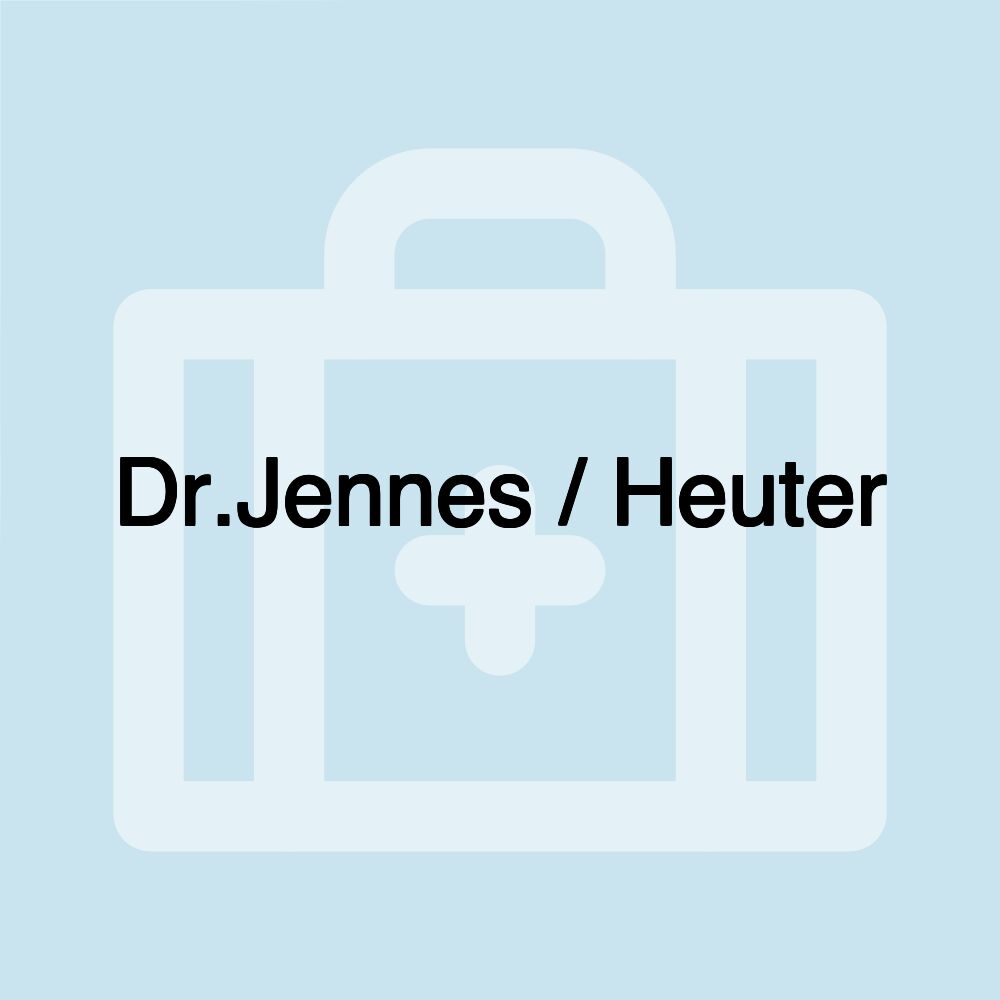 Dr.Jennes / Heuter