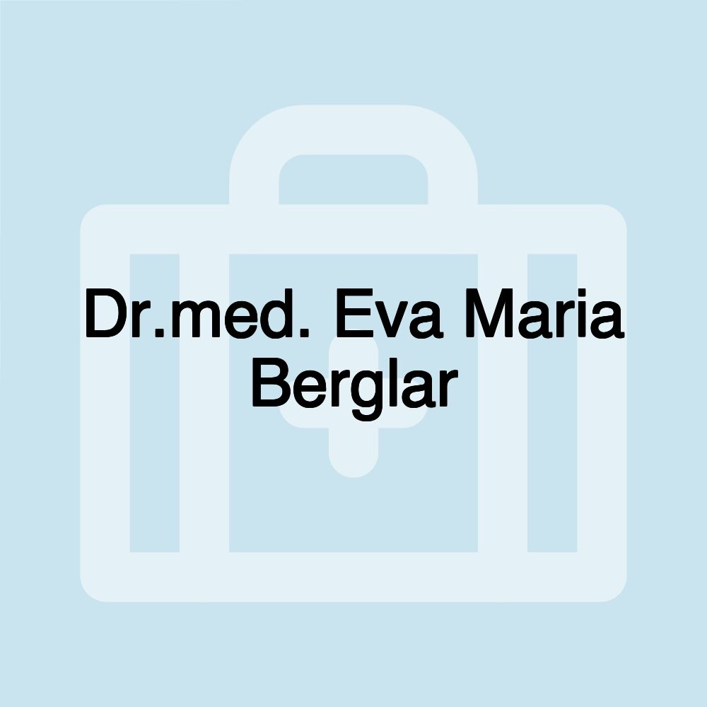 Dr.med. Eva Maria Berglar