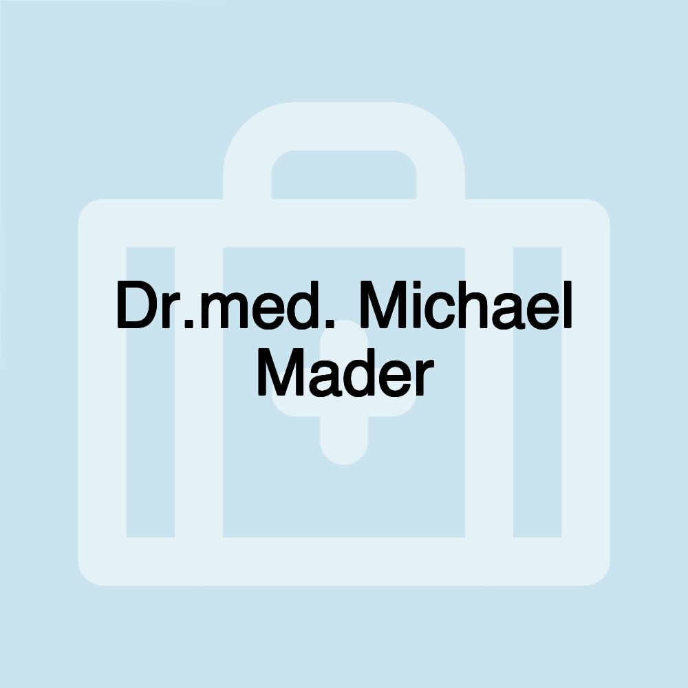 Dr.med. Michael Mader